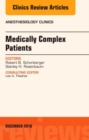 Image for Medically Complex Patients, An Issue of Anesthesiology Clinics