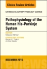 Image for Pathophysiology of human His-Purkinje System : Volume 8-4