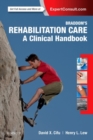 Image for Braddom&#39;s Rehabilitation Care: A Clinical Handbook