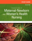 Image for Study guide for Foundations of maternal-newborn and women&#39;s health nursing, sixth edition