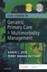 Image for Case Studies in Geriatric Primary Care &amp; Multimorbidity Management - E-Book