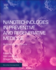Image for Nanotechnologies in preventive and regenerative medicine