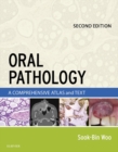Image for Oral pathology: a comprehensive atlas and text