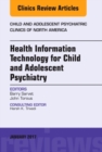 Image for Health information technology for child and adolescent psychiatry : Volume 26-1
