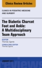 Image for The diabetic charcot foot and ankle: a multidisciplinary team approach : 34-1