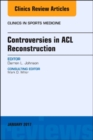 Image for Controversies in ACL reconstruction : volume 36, no. 1