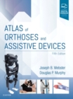 Image for Atlas of orthoses and assistive devices