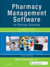 Image for Pharmacy management software for pharmacy technicians: a worktext