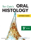 Image for Ten Cate&#39;s oral histology  : development, structure, and function