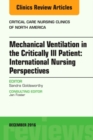 Image for Mechanical ventilation in the critically ill patient  : international nursing perspectives : Volume 28-4