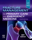 Image for Fracture management for primary care and emergency medicine