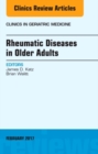 Image for Rheumatic Diseases in Older Adults, An Issue of Clinics in Geriatric Medicine