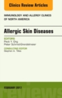Image for Allergic Skin Diseases, An Issue of Immunology and Allergy Clinics of North America