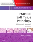 Image for Practical soft tissue pathology  : a diagnostic approach