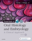 Image for Essentials of oral histology and embryology  : a clinical approach