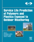 Image for Service life prediction of polymers and plastics exposed to outdoor weathering