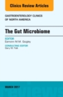 Image for The Gut Microbiome, An Issue of Gastroenterology Clinics of North America