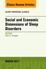 Image for Social and Economic Dimensions of Sleep Disorders, An Issue of Sleep Medicine Clinics