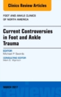 Image for Current controversies in foot and ankle trauma : volume 22, number 1