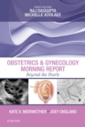 Image for Obstetrics &amp; gynecology morning report: beyond the pearls