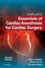 Image for Kaplan&#39;s essentials of cardiac anesthesia