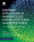 Image for Emerging applications of nanoparticles and architecture nanostructures  : current prospects and future trends