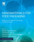 Image for Nanomaterials for food packaging  : materials, processing technologies, and safety issues