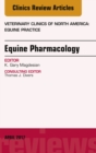 Image for Equine pharmacology: veterinary clinics of North America : equine practice