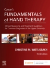 Image for Cooper&#39;s fundamentals of hand therapy  : clinical reasoning and treatment guidelines for common diagnoses of the upper extremity