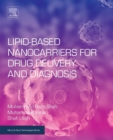 Image for Lipid-based nanocarriers for drug delivery and diagnosis