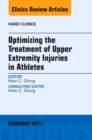 Image for Optimizing the treatment of upper extremity injuries in athletes : Volume 33-1