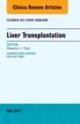 Image for Liver transplantation, an issue of Clinics in liver disease : Volume 21-2