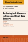 Image for Technological Advances in Sinus and Skull Base Surgery