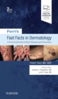 Image for Ferri&#39;s fast facts in dermatology: a practical guide to skin diseases and disorders