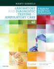 Image for Laboratory and Diagnostic Testing in Ambulatory Care : A Guide for Health Care Professionals
