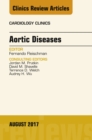 Image for Aortic diseases: an issue of cardiology clinics