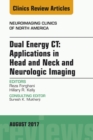 Image for Dual energy CT: applications in head and neck and neurological imaging