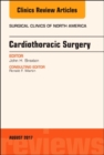 Image for Cardiothoracic Surgery, An Issue of Surgical Clinics