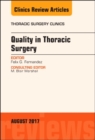 Image for Quality in Thoracic Surgery, An Issue of Thoracic Surgery Clinics