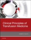 Image for Clinical Principles of Transfusion Medicine