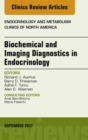 Image for Biochemical and Imaging Diagnostics in Endocrinology