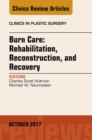 Image for Burn care: reconstruction, rehabilitation, and recovery