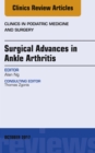 Image for Surgical advances in ankle arthritis