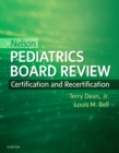 Image for Nelson Pediatrics Board Review: Certification and Recertification