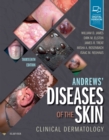 Image for Andrews&#39; Diseases of the skin  : clinical dermatology