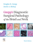Image for Gnepp&#39;s Diagnostic Surgical Pathology of the Head and Neck E-Book