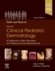 Image for Hurwitz&#39;s clinical pediatric dermatology: a textbook of skin disorders of childhood &amp; adolescence.