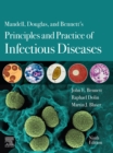 Image for Mandell, Douglas, and Bennett&#39;s principles and practice of infectious diseases.