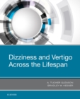Image for Dizziness and vertigo across the lifespan