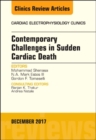 Image for Contemporary Challenges in Sudden Cardiac Death, An Issue of Cardiac Electrophysiology Clinics